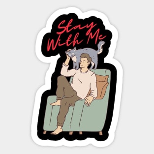 stay with me Sticker